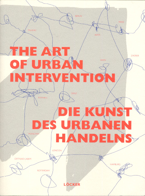 the-art-of-urban-intervention_2014_löcker_480